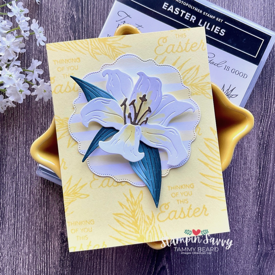Easter lilies card idea stampin savvy tammy beard