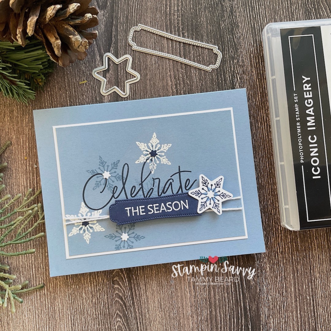 Iconic imagery celebrate the season holiday card stampin savvy tammy beard