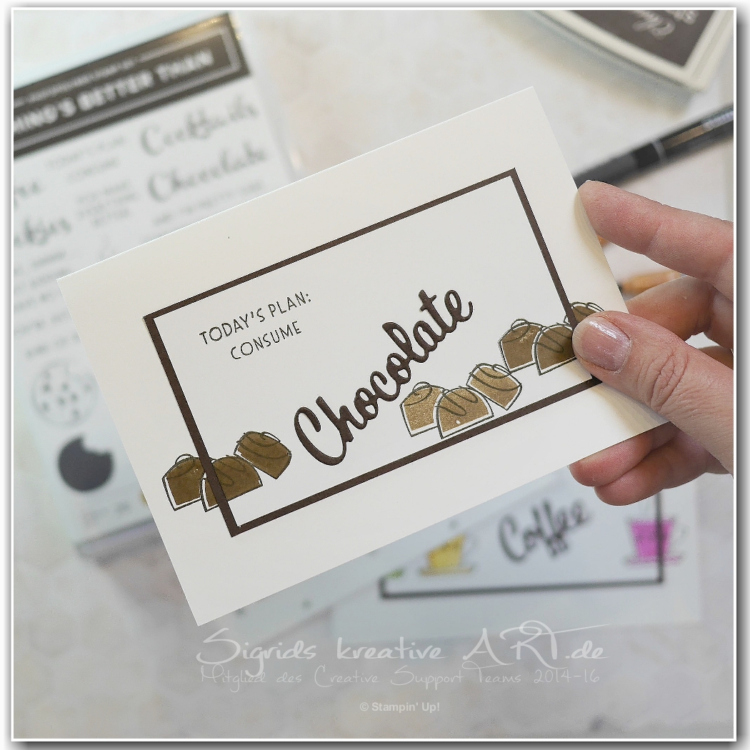 Chocolate   nothings better then   stampin up 1 001