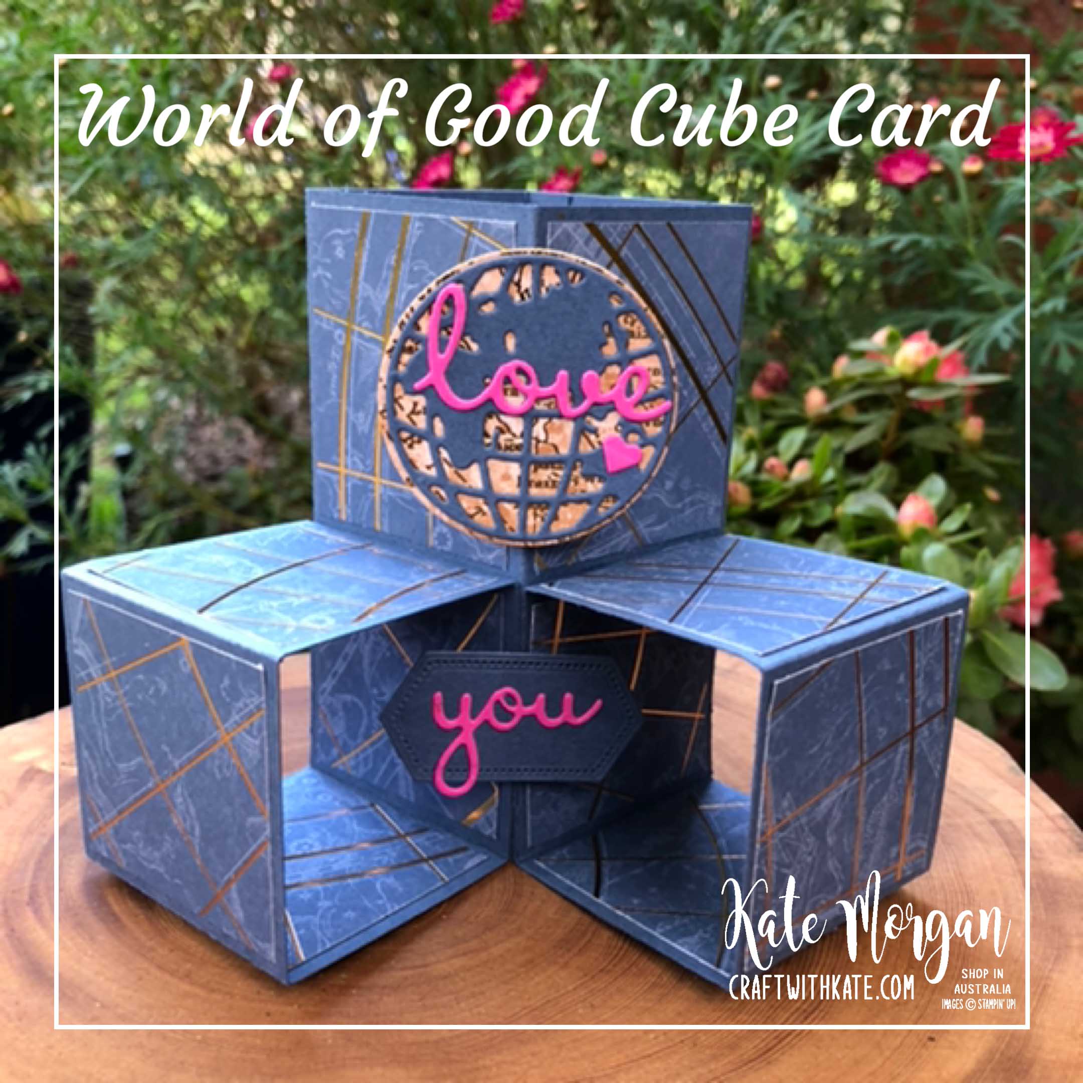Masculine cube card using stampin ups world of good suite by kate morgan australia 2020