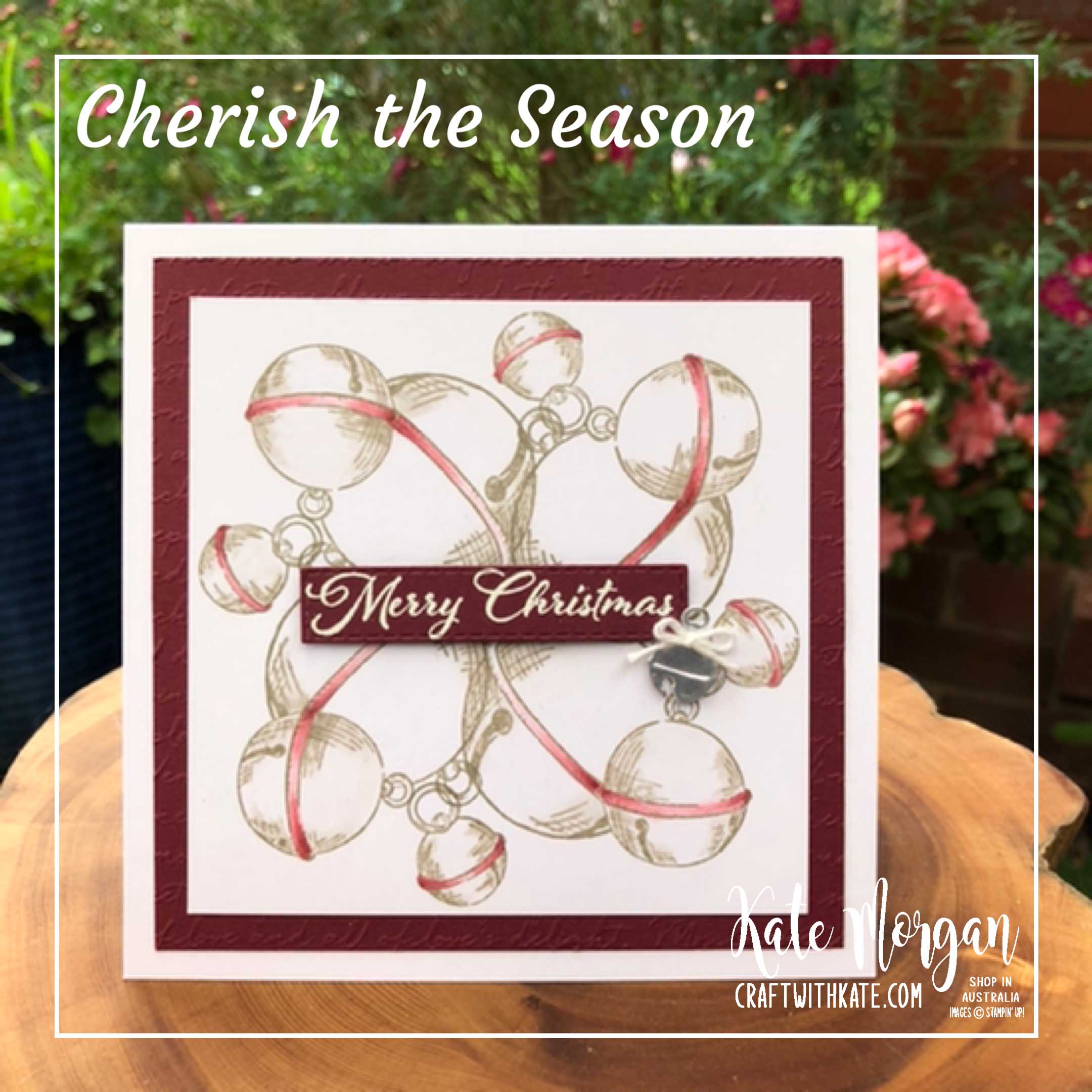Cherish the season itr christmas card stampin up by kate morgan australia 2020