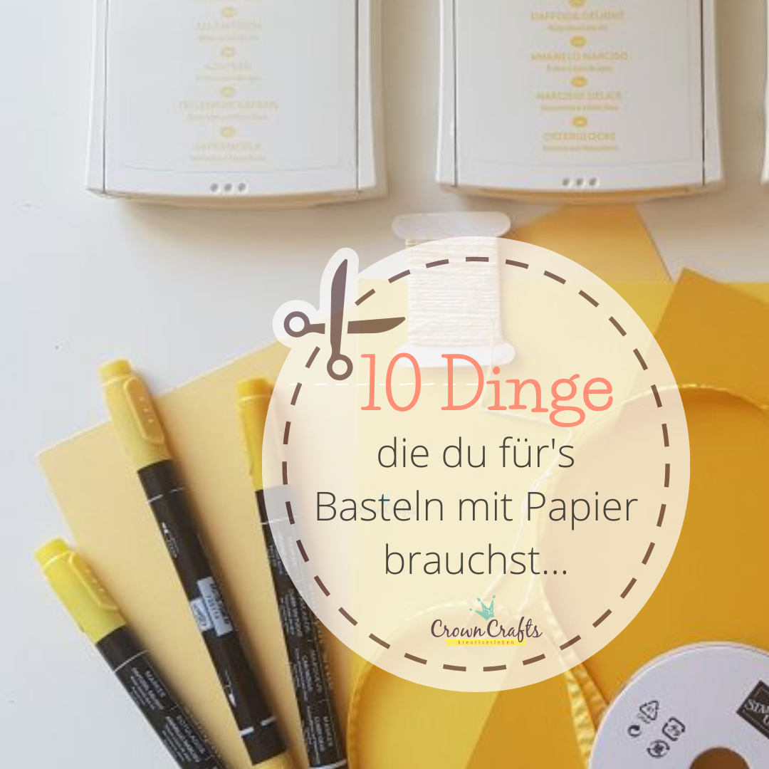 10 dinge die du f%c3%bcr s basteln mit papier brauchst... insta beitrag