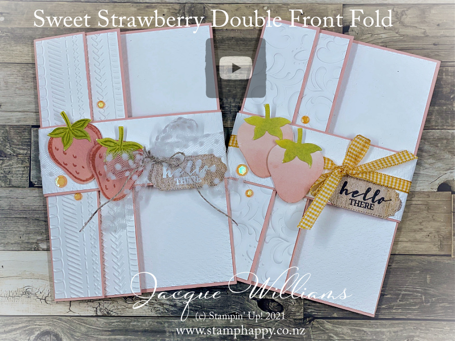 Stampin up sweet strawberry fancy fold video tutorial birthday thinking of you card blog