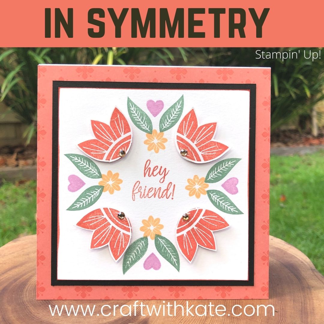 In symmetry card for ccbh calypso coral by kate morgan  stampin up australia 2021