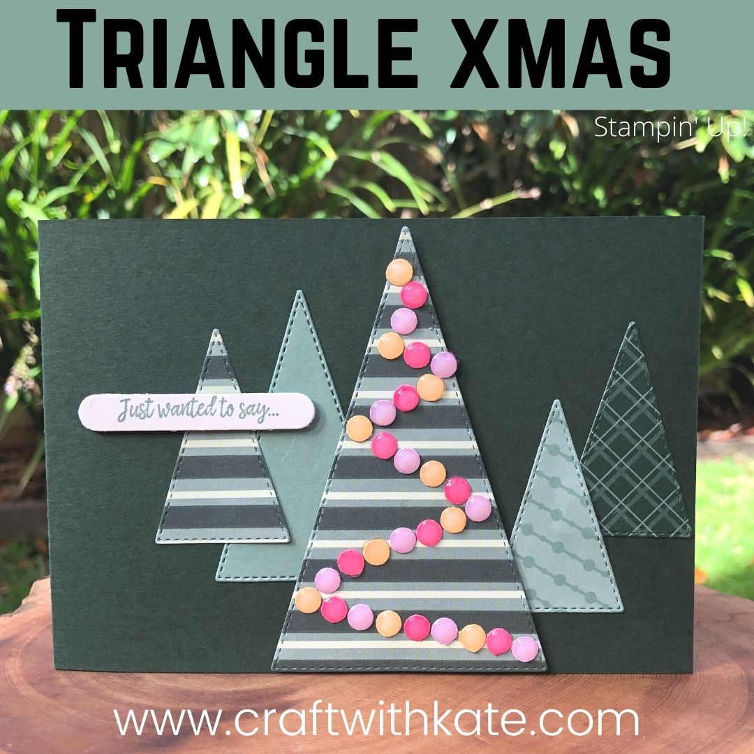 Stitched triangle trees card for hoc blog hop by kate morgan  stampin up australia 2021