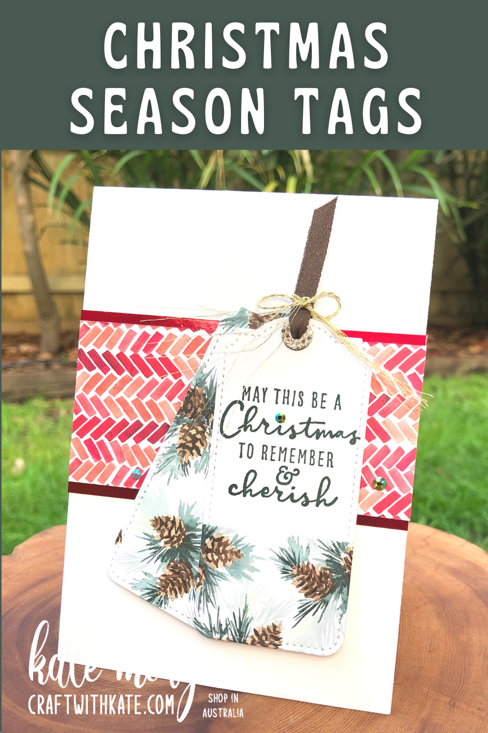 Christmas season   tailored tags by kate morgan  stampin up australia 2021
