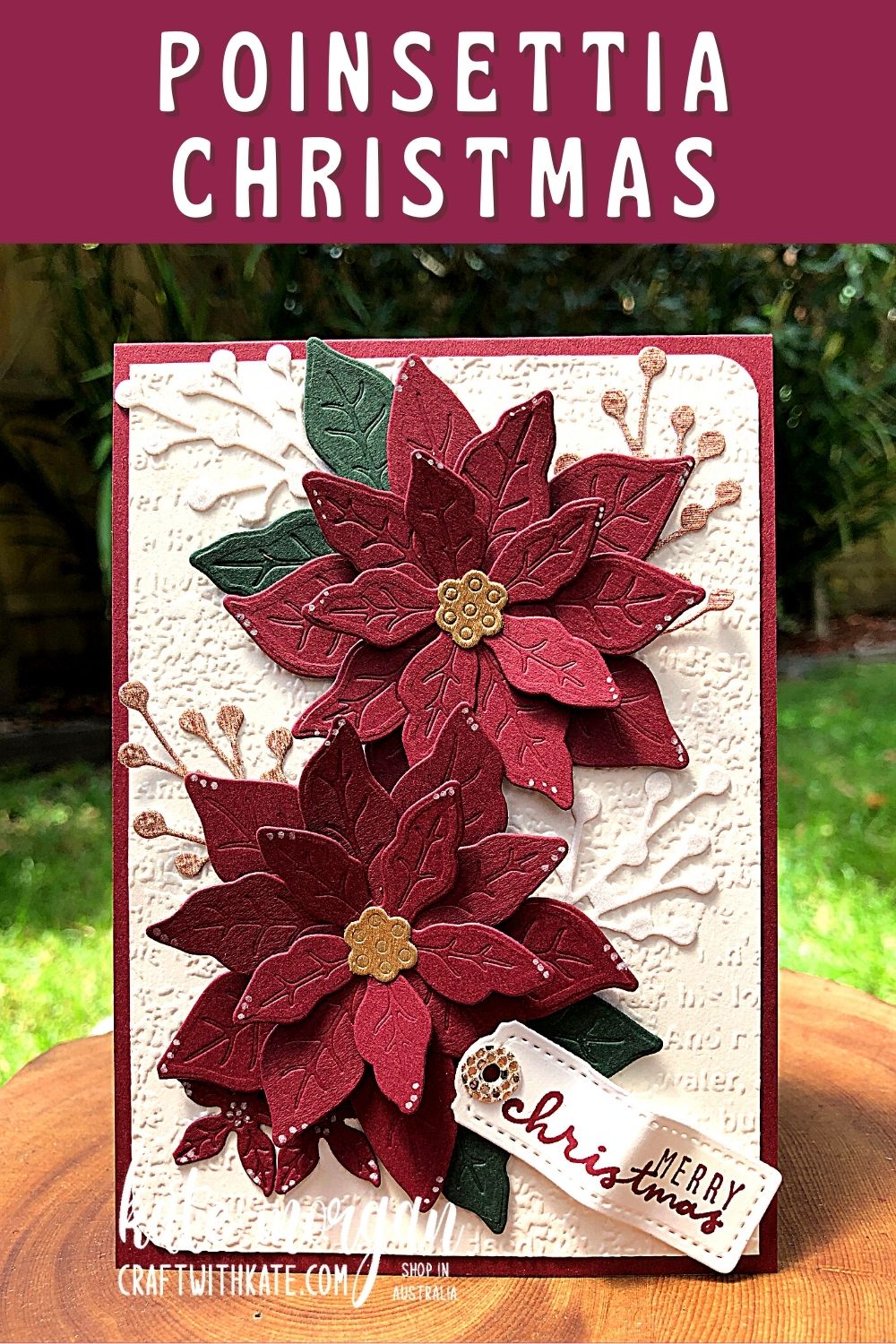 Poinsettia christmas card by kate morgan  stampin up australia 2021