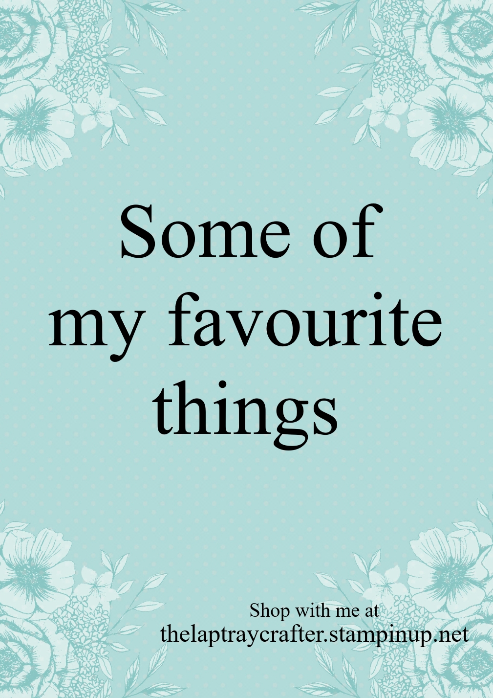 Some of my favourite things poster