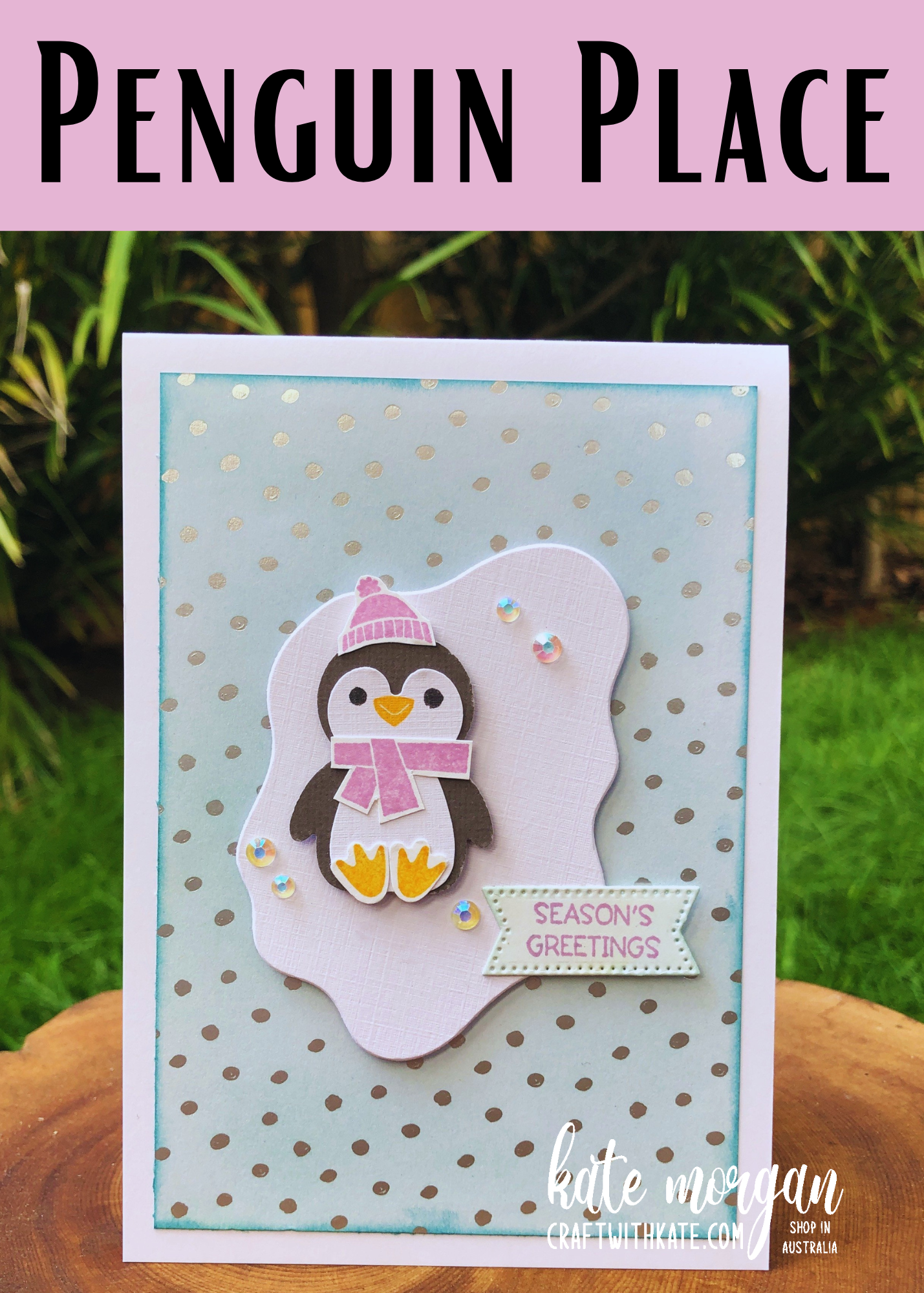 Penguin place christmas card by kate morgan  stampin up australia 2022