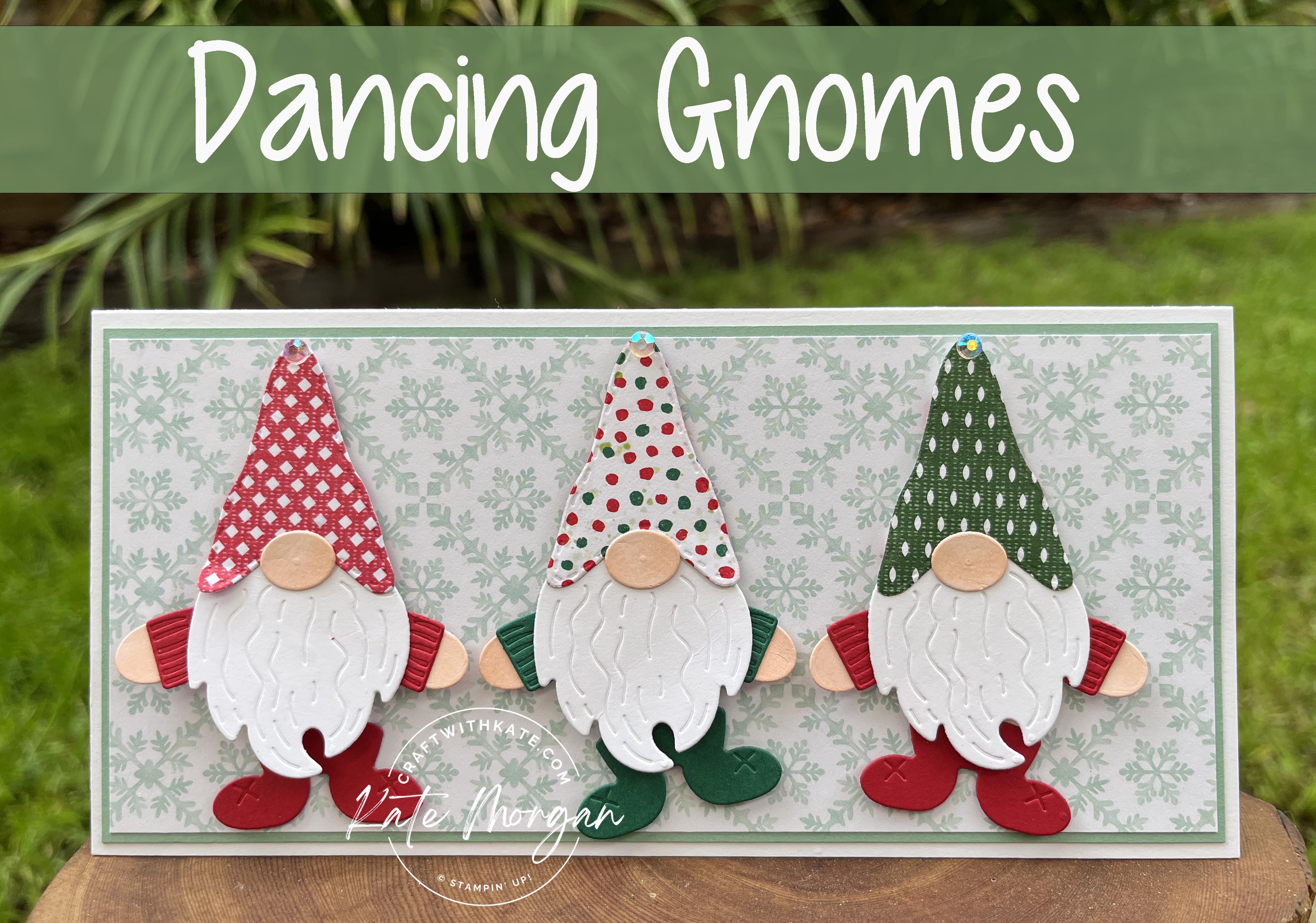 Dancing gnomes slimline card by kate morgan  stampin up australia 2022
