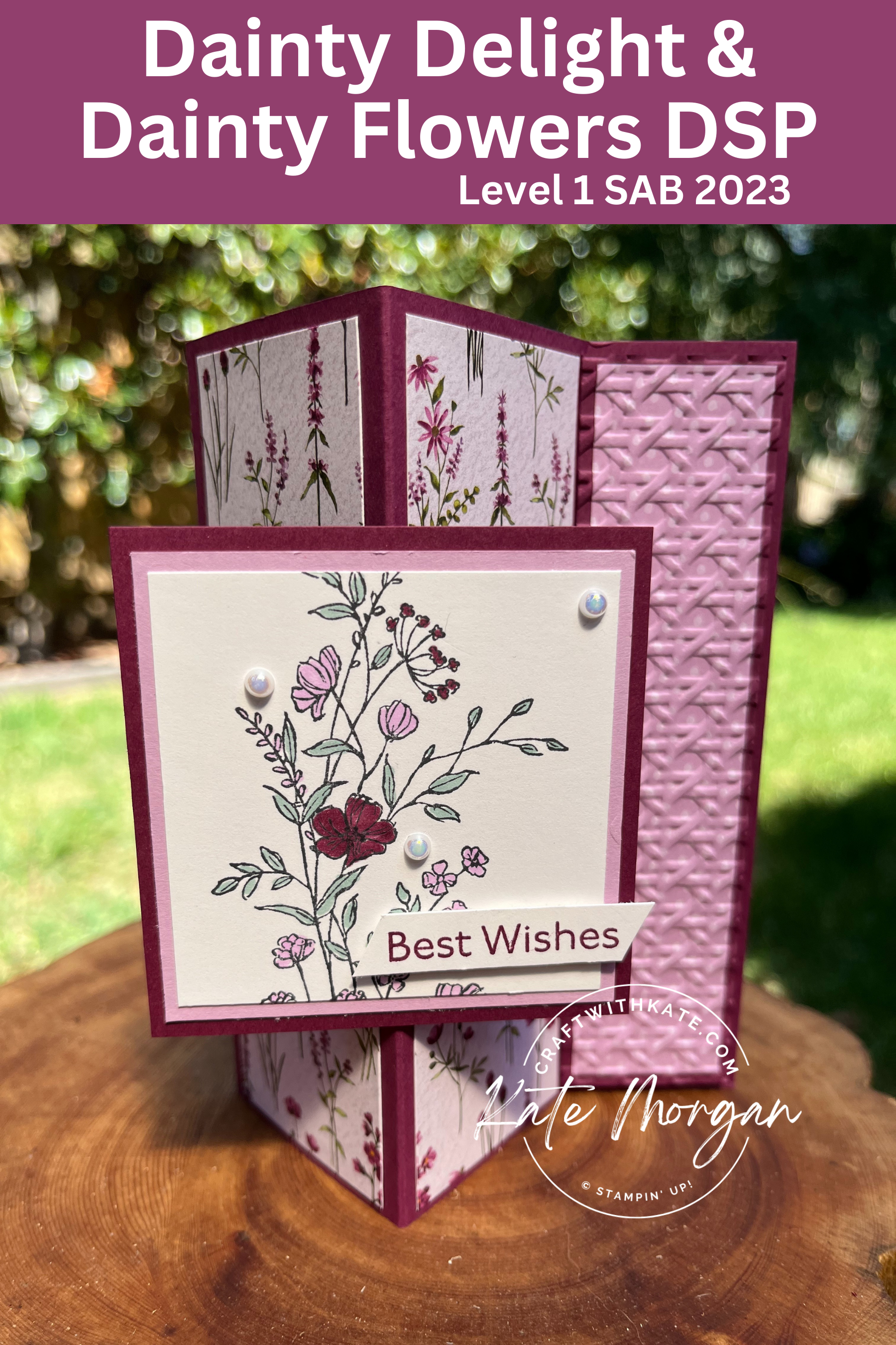 Dainty delight   dainty flowers dsp feminine fancy fold card by kate morgan  stampin up australia sab 2023